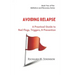 Avoiding Relapse: A Practical Guide to Red Flags, Triggers, and Prevention