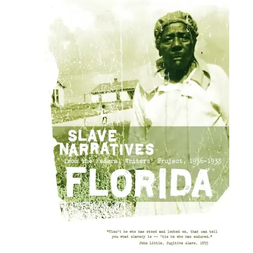 Florida Slave Narratives