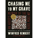 Chasing Me to My Grave: An Artist's Memoir of the Jim Crow South