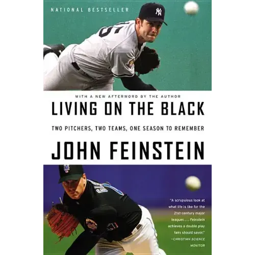 Living on the Black: Two Pitchers, Two Teams, One Season to Remember