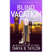Blind Vacation: A Cozy Mystery