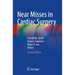 Near Misses in Cardiac Surgery