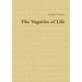 The Vagaries of Life
