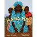 Mama Miti: Wangari Maathai and the Trees of Kenya