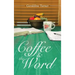 Coffee & the Word
