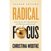 Radical Focus SECOND EDITION: Achieving Your Goals with Objectives and Key Results