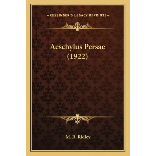 Aeschylus Persae (1922)