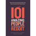 101 amazing people that we only know about because we reddit