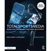 Total Sports Media: Production, Performance and Career Development
