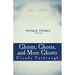 Ghosts, Ghosts, and More Ghosts: Three Ghost Stories