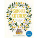 Summer Kitchens: Recipes and Reminiscences from Every Corner of Ukraine