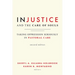 Injustice and the Care of Souls, Second Edition: Taking Oppression Seriously in Pastoral Care