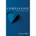 Compassion: Yes, We Can Have It Again