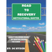 Road to Recovery Motivational Quotes: Adult Coloring Book of Quotes from: The Sober Addict