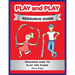 Play and Play Resource Guide: Teaching Kids to Play the Piano