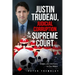 Justin Trudeau, Judicial Corruption and the Supreme Court of Canada: Aliens and Archons in Our Midst