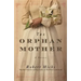 The Orphan Mother