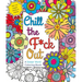 Chill the F*ck Out: A Swear Word Coloring Book