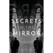 Secrets In The Mirror