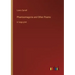 Phantasmagoria and Other Poems: in large print