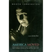 America Moved: Booth Tarkington's Memoirs of Time and Place, 1869-1928