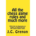 All the chess rules and much more: + 25 checkmate tests of 5 moves or less; + 25 winning chess of 21 moves or less