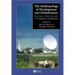 The Anthropology of Development and Globalization: From Classical Political Economy to Contemporary Neoliberalism