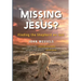 Missing Jesus?: Finding the Shepherd we lost