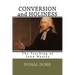 Conversion and Holiness: The Teaching of John Wesley
