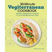 30-Minute Vegiterranean Cookbook: Healthy Vegetarian Recipes for the Mediterranean Diet