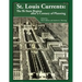 St. Louis Currents: The Bi-State Region After a Century of Planning