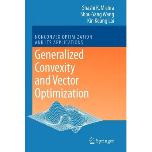 Generalized Convexity and Vector Optimization