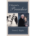 I Married a Preacher