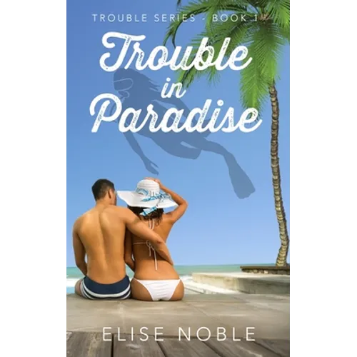 Trouble in Paradise