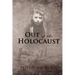 Out of the Holocaust