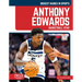 Anthony Edwards: Basketball Star