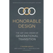 Honorable Design: The Art and Order of Generational Transition