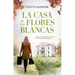 Casa de Las Flores Blancas, La