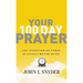 Your 100 Day Prayer: The Transforming Power of Actively Waiting on God (a 100-Day Devotional)