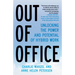 Out of Office: Unlocking the Power and Potential of Hybrid Work