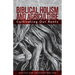 Biblical Holism and Agriculture (Revised Edition): Cultivating Our Roots