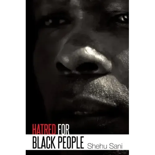 Hatred for Black People