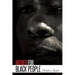 Hatred for Black People