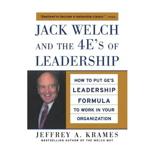 Jack Welch and the 4e's of Leadership (Pb)