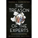 The Treason of the Experts: Covid and the Credentialed Class