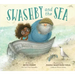 Swashby and the Sea