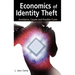 Economics of Identity Theft: Avoidance, Causes and Possible Cures
