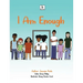 I Am Enough