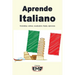 Aprende Italiano: Gramática, verbos, vocabulario, frases, ejercicios