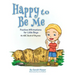 Happy to Be Me: Positive Affirmations for Little Boys